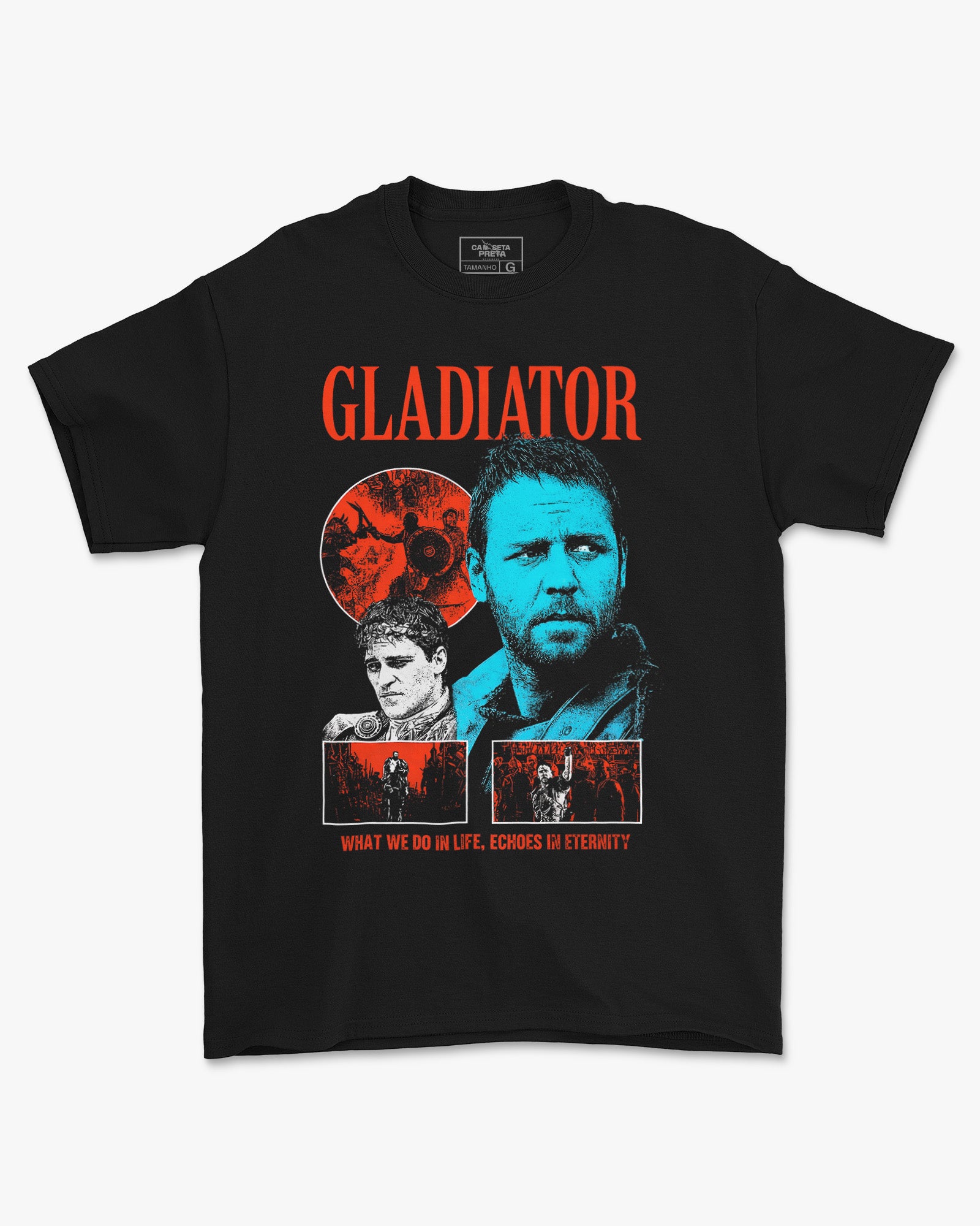 Camiseta Preta Gladiator What We Do In Life Echoes In Eternity Unissex